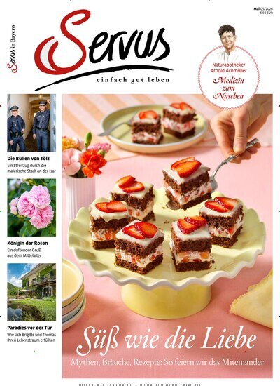 Titelbild der Ausgabe 5/2026 von Servus in Bayern. Diese Zeitschrift und viele weitere Gartenzeitschriften und Wohnzeitschriften als Abo oder epaper bei United Kiosk online kaufen.