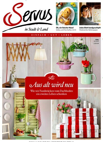 Titelbild der Ausgabe 4/2023 von Servus in Stadt & Land - Österreich. Diese Zeitschrift und viele weitere Gartenzeitschriften und Wohnzeitschriften als Abo oder epaper bei United Kiosk online kaufen.