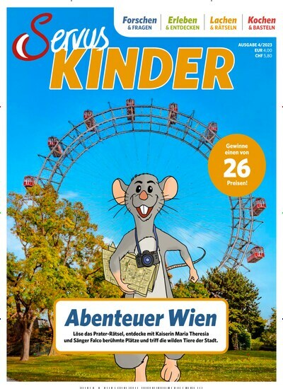 Titelbild der Ausgabe 4/2023 von Servus Kinder Österreich. Diese Zeitschrift und viele weitere Jugendzeitschriften und Kinderzeitschriften als Abo oder epaper bei United Kiosk online kaufen.