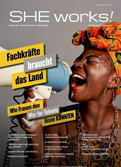 Titelbild der Ausgabe 1/2023 von SHE works. Diese Zeitschrift und viele weitere Wirtschaftsmagazine und Politikmagazine als Abo oder epaper bei United Kiosk online kaufen.