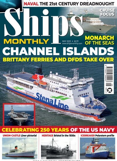 Titelbild der Ausgabe 5/2025 von Ships Monthly. Diese Zeitschrift und viele weitere Sportmagazine als Abo oder epaper bei United Kiosk online kaufen.