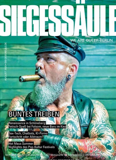 Titelbild der Ausgabe 8/2025 von Siegessäule. Diese Zeitschrift und viele weitere Lifestylemagazine und Peoplemagazine als Abo oder epaper bei United Kiosk online kaufen.