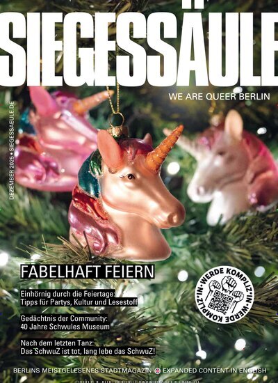 Titelbild der Ausgabe 12/2025 von Siegessäule. Diese Zeitschrift und viele weitere Lifestylemagazine und Peoplemagazine als Abo oder epaper bei United Kiosk online kaufen.