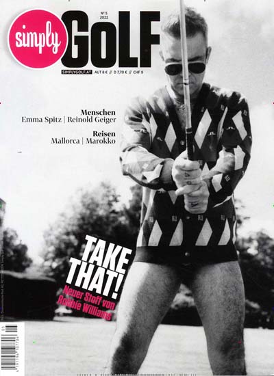 Titelbild der Ausgabe 5/2022 von Simply Golf. Diese Zeitschrift und viele weitere Sportmagazine als Abo oder epaper bei United Kiosk online kaufen.