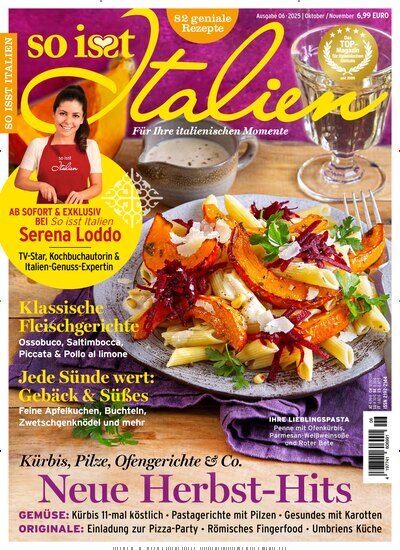 Titelbild der Ausgabe 6/2025 von So isst Italien. Diese Zeitschrift und viele weitere Kochzeitschriften und Backzeitschriften als Abo oder epaper bei United Kiosk online kaufen.