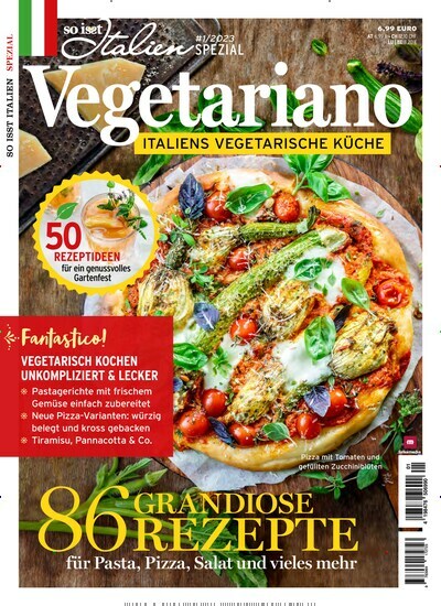 Titelbild der Ausgabe 1/2023 von So isst Italien Spezial. Diese Zeitschrift und viele weitere Kochzeitschriften und Backzeitschriften als Abo oder epaper bei United Kiosk online kaufen.