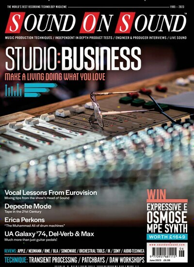 Titelbild der Ausgabe 6/2023 von Sound on Sound. Diese Zeitschrift und viele weitere Reisemagazine, Freizeitmagazine und Wissensmagazine als Abo oder epaper bei United Kiosk online kaufen.