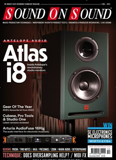 Titelbild der Ausgabe 12/2023 von Sound on Sound. Diese Zeitschrift und viele weitere Reisemagazine, Freizeitmagazine und Wissensmagazine als Abo oder epaper bei United Kiosk online kaufen.