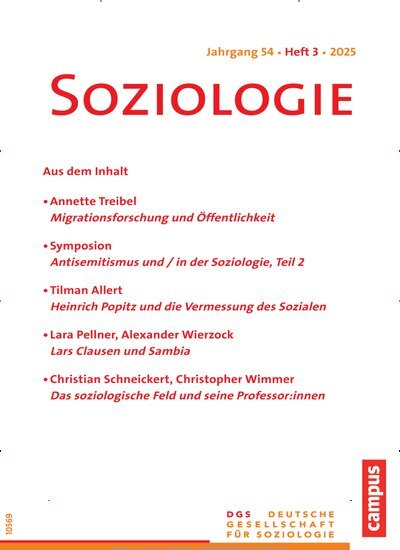 Titelbild der Ausgabe 3/2025 von Soziologie. Diese Zeitschrift und viele weitere Zeitschriften für Pädagogik als Abo oder epaper bei United Kiosk online kaufen.