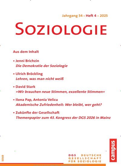 Titelbild der Ausgabe 4/2025 von Soziologie. Diese Zeitschrift und viele weitere Zeitschriften für Pädagogik als Abo oder epaper bei United Kiosk online kaufen.