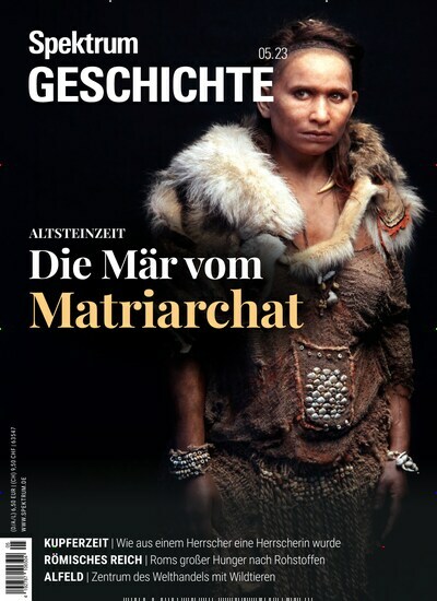 Titelbild der Ausgabe 5/2023 von Spektrum Geschichte. Diese Zeitschrift und viele weitere Reisemagazine, Freizeitmagazine und Wissensmagazine als Abo oder epaper bei United Kiosk online kaufen.