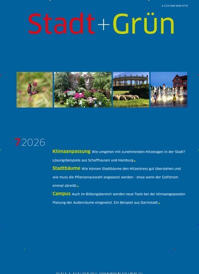 Titelbild der Ausgabe 7/2026 von Stadt + Grün. Diese Zeitschrift und viele weitere Architekturzeitschriften und Bauzeitschriften als Abo oder epaper bei United Kiosk online kaufen.