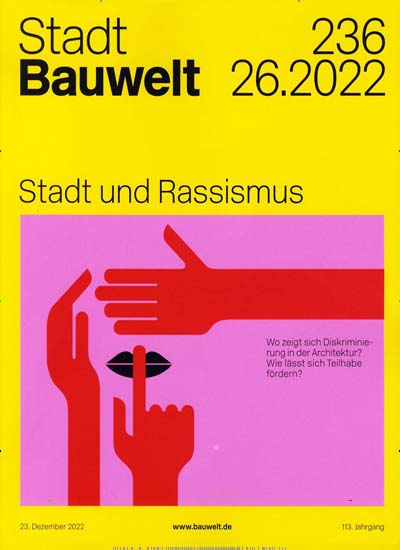 Titelbild der Ausgabe 15/2022 von StadtBauwelt. Diese Zeitschrift und viele weitere Architekturzeitschriften und Bauzeitschriften als Abo oder epaper bei United Kiosk online kaufen.