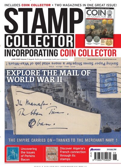 Titelbild der Ausgabe 6/2025 von Stamp Collector. Diese Zeitschrift und viele weitere Reisemagazine, Freizeitmagazine und Wissensmagazine als Abo oder epaper bei United Kiosk online kaufen.