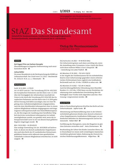 Titelbild der Ausgabe 3/2023 von StAZ Das Standesamt. Diese Zeitschrift und viele weitere Jurazeitschriften und Zeitschriften für Verwaltung als Abo oder epaper bei United Kiosk online kaufen.