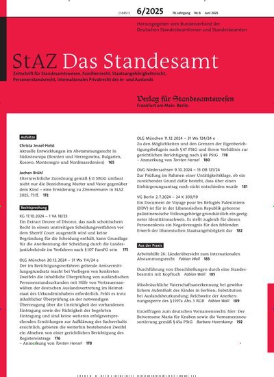 Titelbild der Ausgabe 6/2025 von StAZ Das Standesamt. Diese Zeitschrift und viele weitere Jurazeitschriften und Zeitschriften für Verwaltung als Abo oder epaper bei United Kiosk online kaufen.