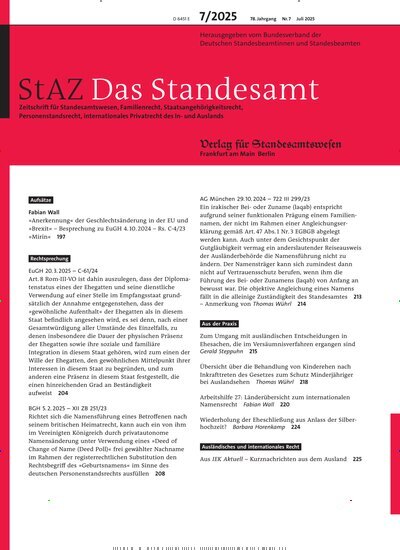 Titelbild der Ausgabe 7/2025 von StAZ Das Standesamt. Diese Zeitschrift und viele weitere Jurazeitschriften und Zeitschriften für Verwaltung als Abo oder epaper bei United Kiosk online kaufen.
