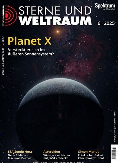 Titelbild der Ausgabe 6/2025 von Sterne und Weltraum. Diese Zeitschrift und viele weitere Reisemagazine, Freizeitmagazine und Wissensmagazine als Abo oder epaper bei United Kiosk online kaufen.