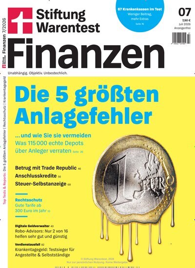 Titelbild der Ausgabe 7/2026 von Stiftung Warentest Finanzen. Diese Zeitschrift und viele weitere Wirtschaftsmagazine und Politikmagazine als Abo oder epaper bei United Kiosk online kaufen.