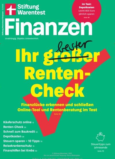Titelbild der Ausgabe 12/2025 von Stiftung Warentest Finanzen. Diese Zeitschrift und viele weitere Wirtschaftsmagazine und Politikmagazine als Abo oder epaper bei United Kiosk online kaufen.