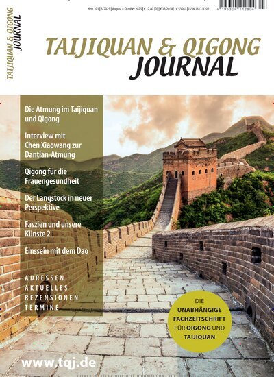 Titelbild der Ausgabe 3/2025 von Taijiquan & Qigong Journal. Diese Zeitschrift und viele weitere Elternzeitschriften und Tierzeitschriften als Abo oder epaper bei United Kiosk online kaufen.