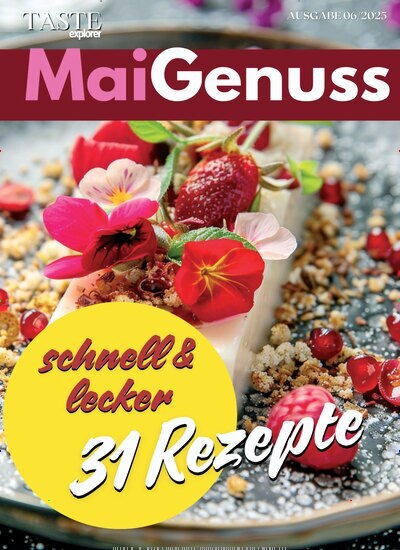 Titelbild der Ausgabe 6/2025 von Taste Explorer. Diese Zeitschrift und viele weitere Kochzeitschriften und Backzeitschriften als Abo oder epaper bei United Kiosk online kaufen.