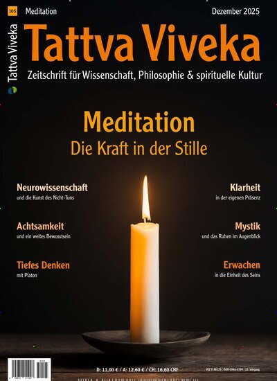 Titelbild der Ausgabe 105/2025 von Tattva Viveka. Diese Zeitschrift und viele weitere Reisemagazine, Freizeitmagazine und Wissensmagazine als Abo oder epaper bei United Kiosk online kaufen.