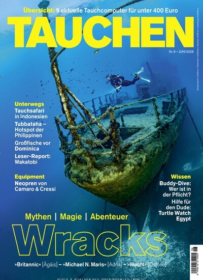Titelbild der Ausgabe 6/2026 von Tauchen. Diese Zeitschrift und viele weitere Sportmagazine als Abo oder epaper bei United Kiosk online kaufen.