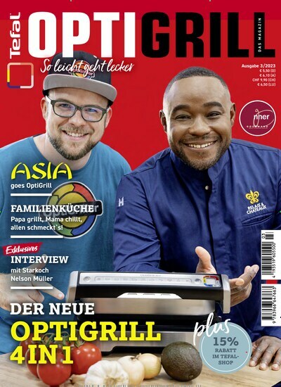 Titelbild der Ausgabe 3/2023 von Tefal Optigrill - Das Magazin. Diese Zeitschrift und viele weitere Kochzeitschriften und Backzeitschriften als Abo oder epaper bei United Kiosk online kaufen.