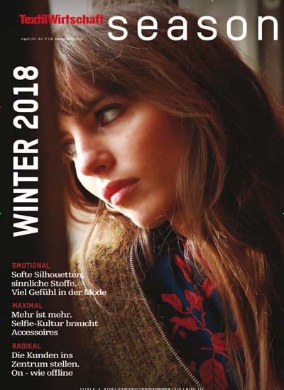 Textilwirtschaft season aktuelles Titelbild Ausgabe 4/2018 Aktuelles Titelbild von Textilwirtschaft season. In der Ausgabe 4/2018 geht es um die Themen: Winter 2018 - Emotional: Softe Silhouetten, sinnliche Stoffe. Viel Gefühl in der Mode. Lesen Sie gerne Gastronomiezeitschriften, Fashionmagazine, Beautymagazine? Dann empfehlen wir Ihnen Textilwirtschaft season als Abo oder Geschenkabo.