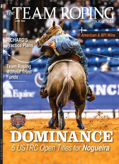 Titelbild der Ausgabe 6/2025 von The Team Roping Journal. Diese Zeitschrift und viele weitere Sportmagazine als Abo oder epaper bei United Kiosk online kaufen.