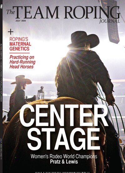 Titelbild der Ausgabe 7/2025 von The Team Roping Journal. Diese Zeitschrift und viele weitere Sportmagazine als Abo oder epaper bei United Kiosk online kaufen.