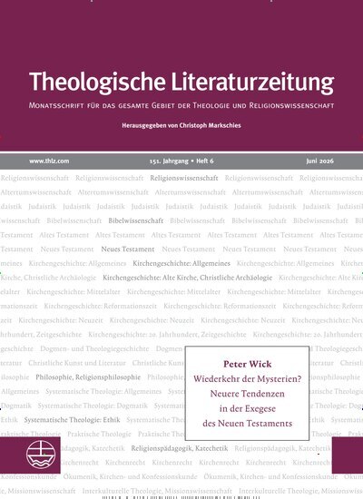 Titelbild der Ausgabe 6/2026 von Theologische Literaturzeitung. Diese Zeitschrift und viele weitere Kunstmagazine und Kulturmagazine als Abo oder epaper bei United Kiosk online kaufen.