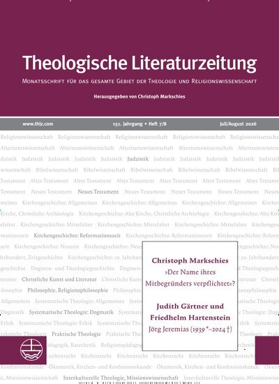 Titelbild der Ausgabe 7/2026 von Theologische Literaturzeitung. Diese Zeitschrift und viele weitere Kunstmagazine und Kulturmagazine als Abo oder epaper bei United Kiosk online kaufen.