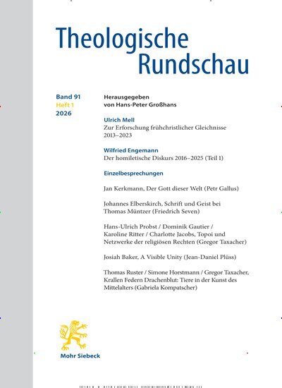 Titelbild der Ausgabe 1/2026 von Theologische Rundschau (ThR). Diese Zeitschrift und viele weitere Kunstmagazine und Kulturmagazine als Abo oder epaper bei United Kiosk online kaufen.