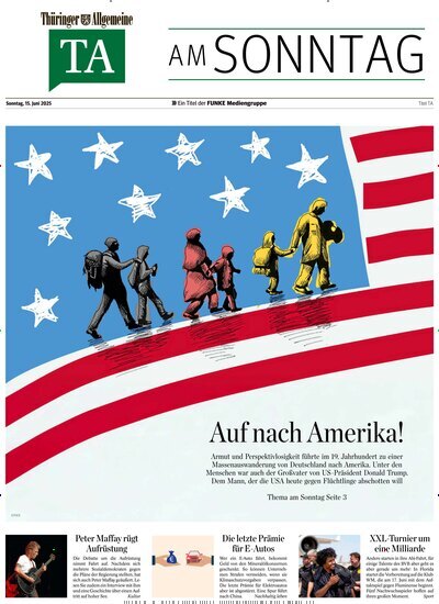 Titelbild der Ausgabe 24/2025 von Thüringer Allgemeine TA am Sonntag. Diese Zeitschrift und viele weitere Zeitungsabos als Abo oder epaper bei United Kiosk online kaufen.