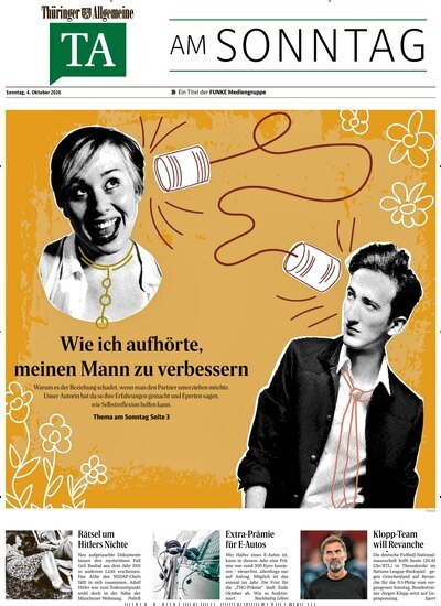 Titelbild der Ausgabe 40/2026 von Thüringer Allgemeine TA am Sonntag. Diese Zeitschrift und viele weitere Zeitungsabos als Abo oder epaper bei United Kiosk online kaufen.