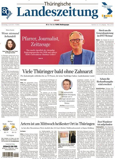 Titelbild der Ausgabe 152/2025 von Thüringische Landeszeitung Erfurt. Diese Zeitschrift und viele weitere Zeitungsabos als Abo oder epaper bei United Kiosk online kaufen.