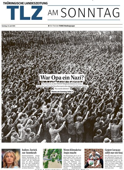 Titelbild der Ausgabe 24/2026 von Thüringische Landeszeitung TLZ am Sonntag. Diese Zeitschrift und viele weitere Zeitungsabos als Abo oder epaper bei United Kiosk online kaufen.
