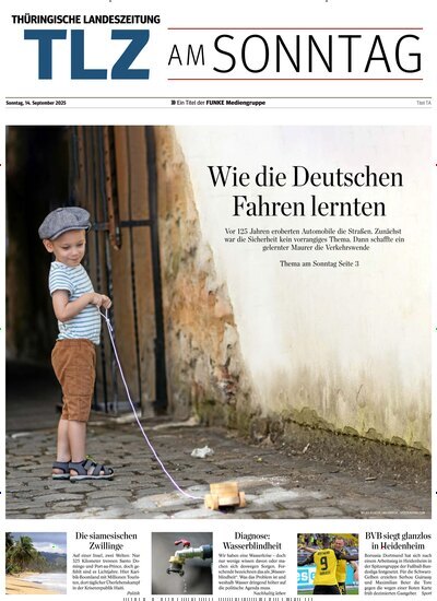 Titelbild der Ausgabe 37/2025 von Thüringische Landeszeitung TLZ am Sonntag. Diese Zeitschrift und viele weitere Zeitungsabos als Abo oder epaper bei United Kiosk online kaufen.