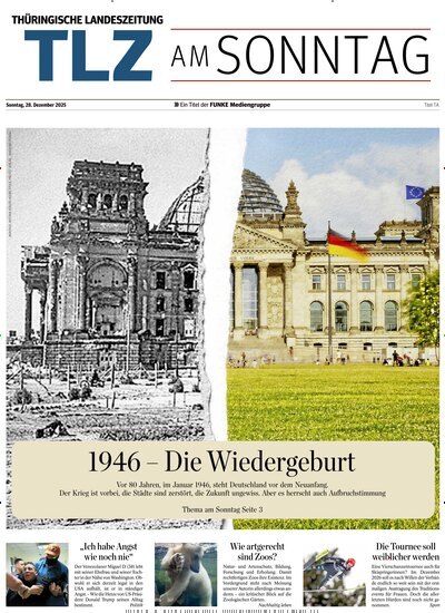 Titelbild der Ausgabe 52/2025 von Thüringische Landeszeitung TLZ am Sonntag. Diese Zeitschrift und viele weitere Zeitungsabos als Abo oder epaper bei United Kiosk online kaufen.