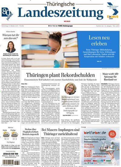Titelbild der Ausgabe 246/2025 von Thüringische Landeszeitung Weimar. Diese Zeitschrift und viele weitere Zeitungsabos als Abo oder epaper bei United Kiosk online kaufen.