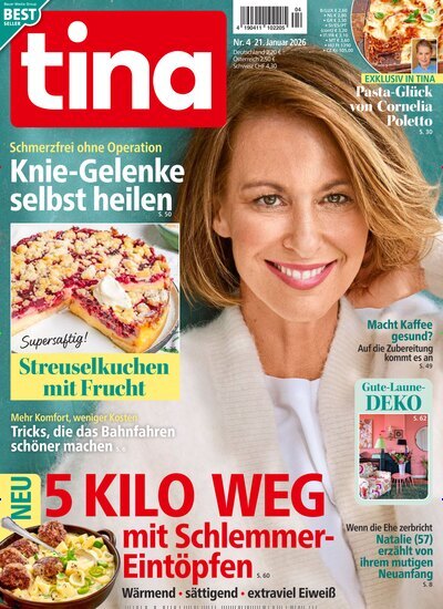 Titelbild der Ausgabe 4/2026 von tina. Diese Zeitschrift und viele weitere Frauenzeitschriften als Abo oder epaper bei United Kiosk online kaufen.