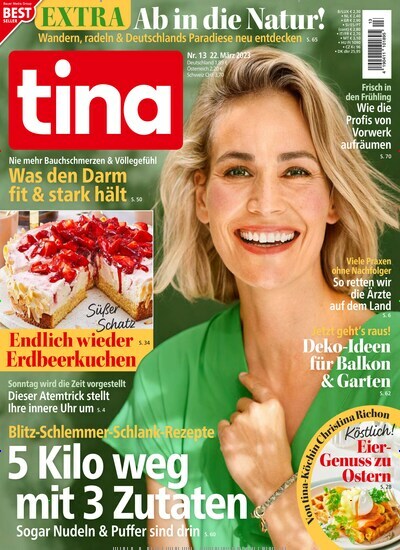 Titelbild der Ausgabe 13/2023 von tina. Diese Zeitschrift und viele weitere Frauenzeitschriften als Abo oder epaper bei United Kiosk online kaufen.