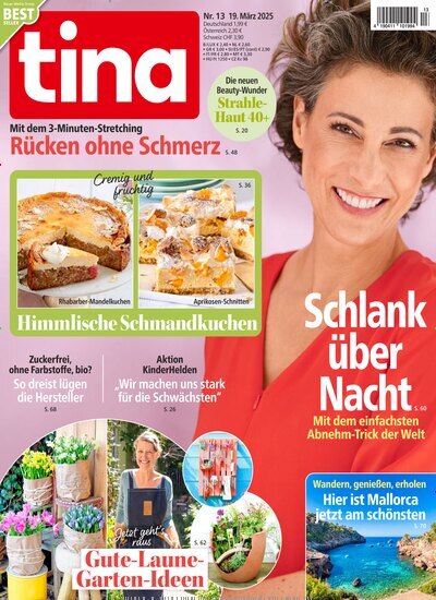 Titelbild der Ausgabe 13/2025 von tina. Diese Zeitschrift und viele weitere Frauenzeitschriften als Abo oder epaper bei United Kiosk online kaufen.