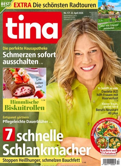 Titelbild der Ausgabe 17/2026 von tina. Diese Zeitschrift und viele weitere Frauenzeitschriften als Abo oder epaper bei United Kiosk online kaufen.