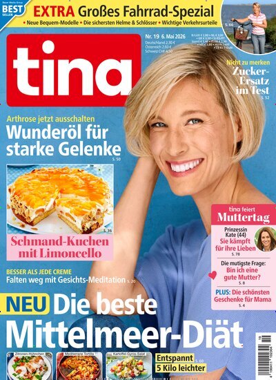Titelbild der Ausgabe 19/2026 von tina. Diese Zeitschrift und viele weitere Frauenzeitschriften als Abo oder epaper bei United Kiosk online kaufen.