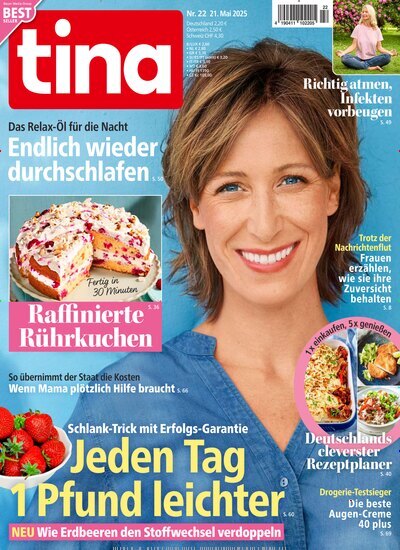 Titelbild der Ausgabe 22/2025 von tina. Diese Zeitschrift und viele weitere Frauenzeitschriften als Abo oder epaper bei United Kiosk online kaufen.