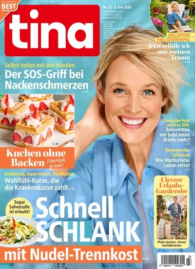 Titelbild der Ausgabe 23/2026 von tina. Diese Zeitschrift und viele weitere Frauenzeitschriften als Abo oder epaper bei United Kiosk online kaufen.