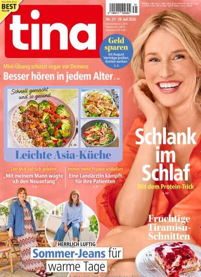 Titelbild der Ausgabe 31/2026 von tina. Diese Zeitschrift und viele weitere Frauenzeitschriften als Abo oder epaper bei United Kiosk online kaufen.